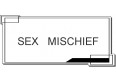 SEX   MISCHIEF