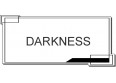 DARKNESS