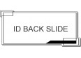 ID BACK SLIDE