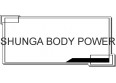 SHUNGA BODY POWER