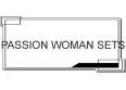 PASSION WOMAN SETS