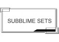 SUBBLIME SETS